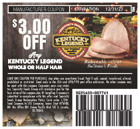 Kentucky Legend Ham Coupon December 2023 - Sullivan's Foods