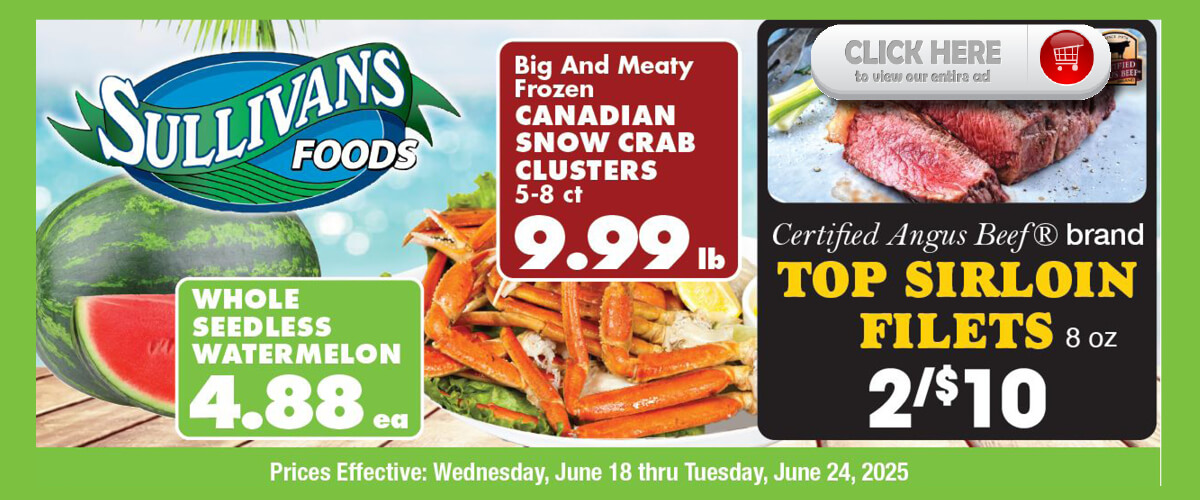 Sullivans Foods Weekly Ad 6/18/25 - 6/24/25