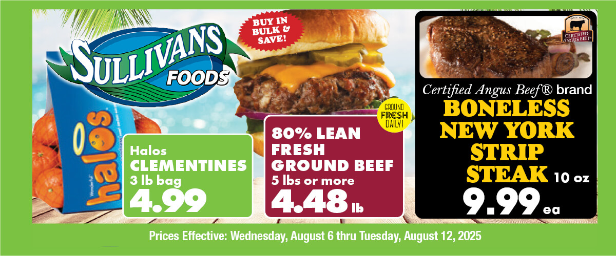 Sullivans Foods Weekly Ad 8/6/25 - 8/12/25