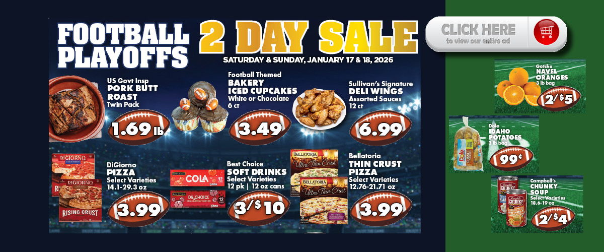 Sullivans Foods 2 Day Sale 1/17/26 - 1/18/26