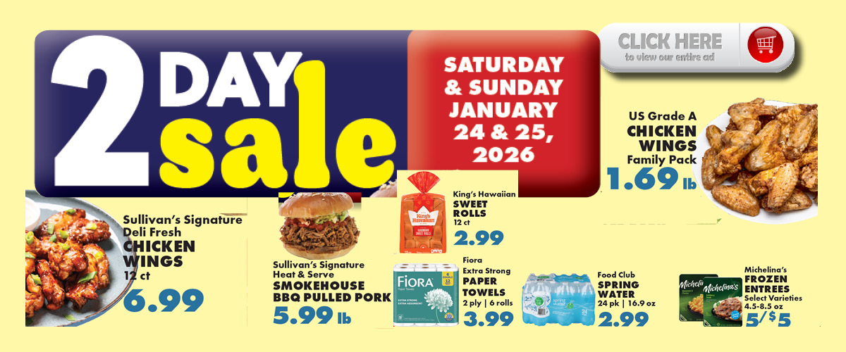 Sullivans Foods 2 Day Sale 1/24/26 - 1/25/26