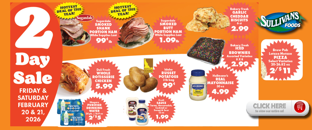 Sullivans Foods 2 Day Sale 2/20/26 - 2/21/26