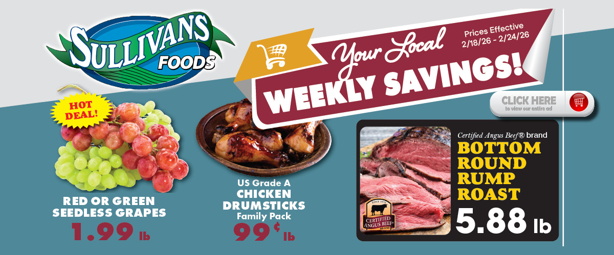 Sullivans Foods Weekly Ad 2/18/26 - 2/24/26