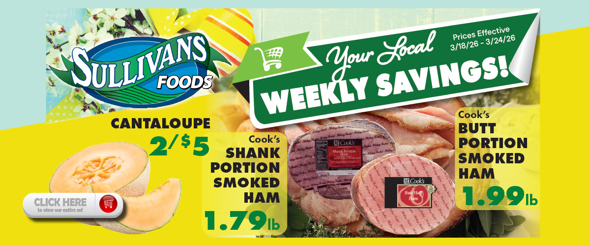 Sullivans Foods Weekly Ad 3/18/26 - 3/24/26