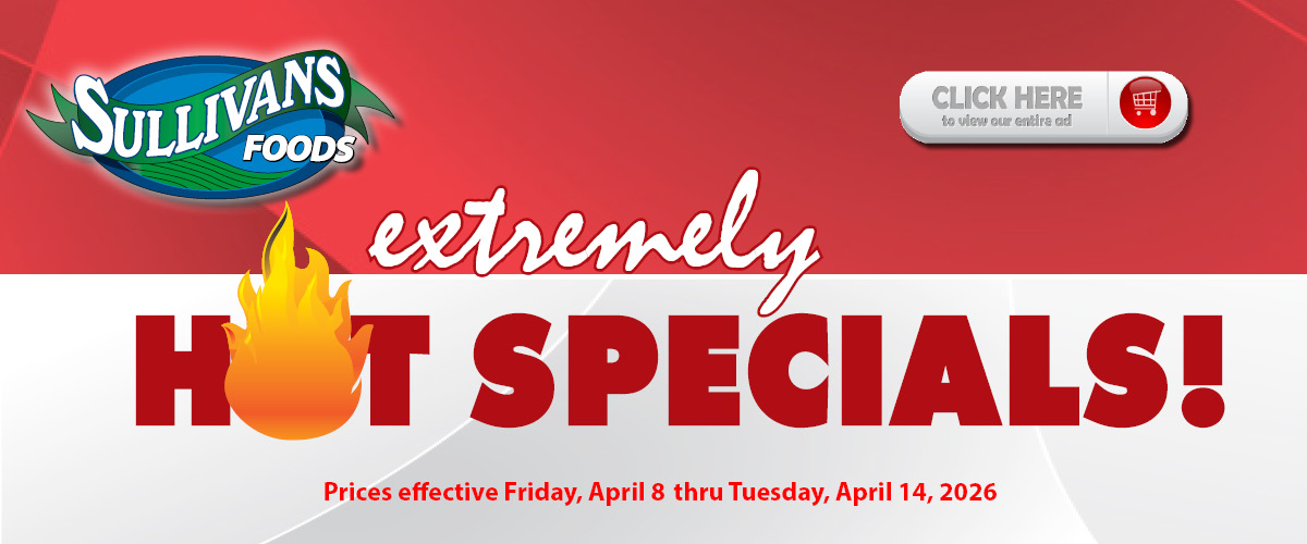 Sullivans Foods Weekly Ad 5 4/8/26 - 4/14/26