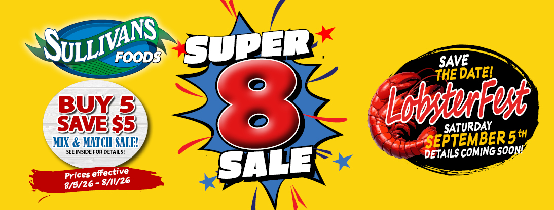 Sullivans Foods Weekly Specials 8/5/26 - 8/11/26